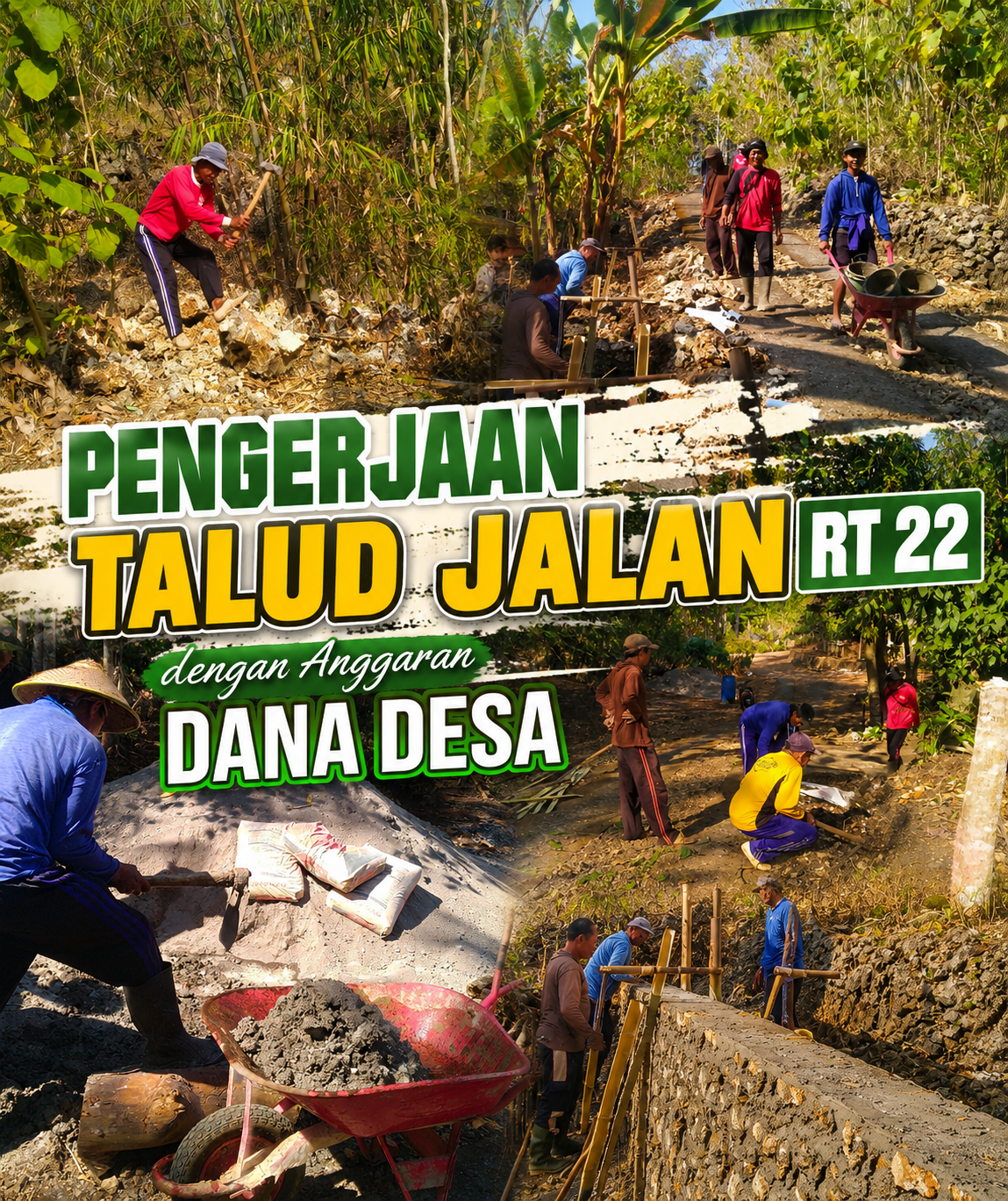 PENGERJAAN TALUD JALAN RT 22 PADUKUHAN GANGSALAN LOR DIMULAI